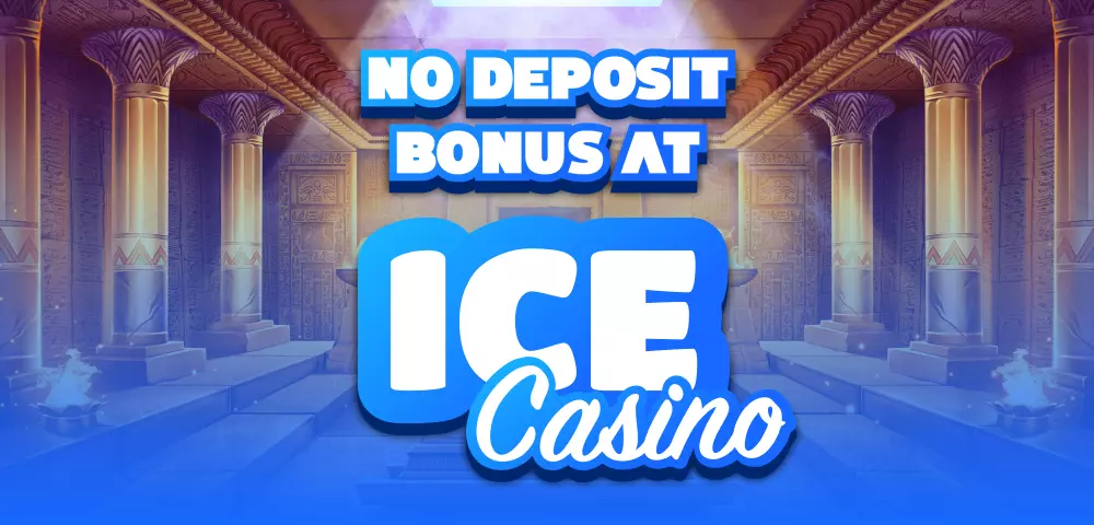 No Deposit Bonus im Ice Casino