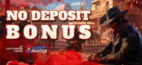 No Deposit Bonus at LuckyHunter Casino