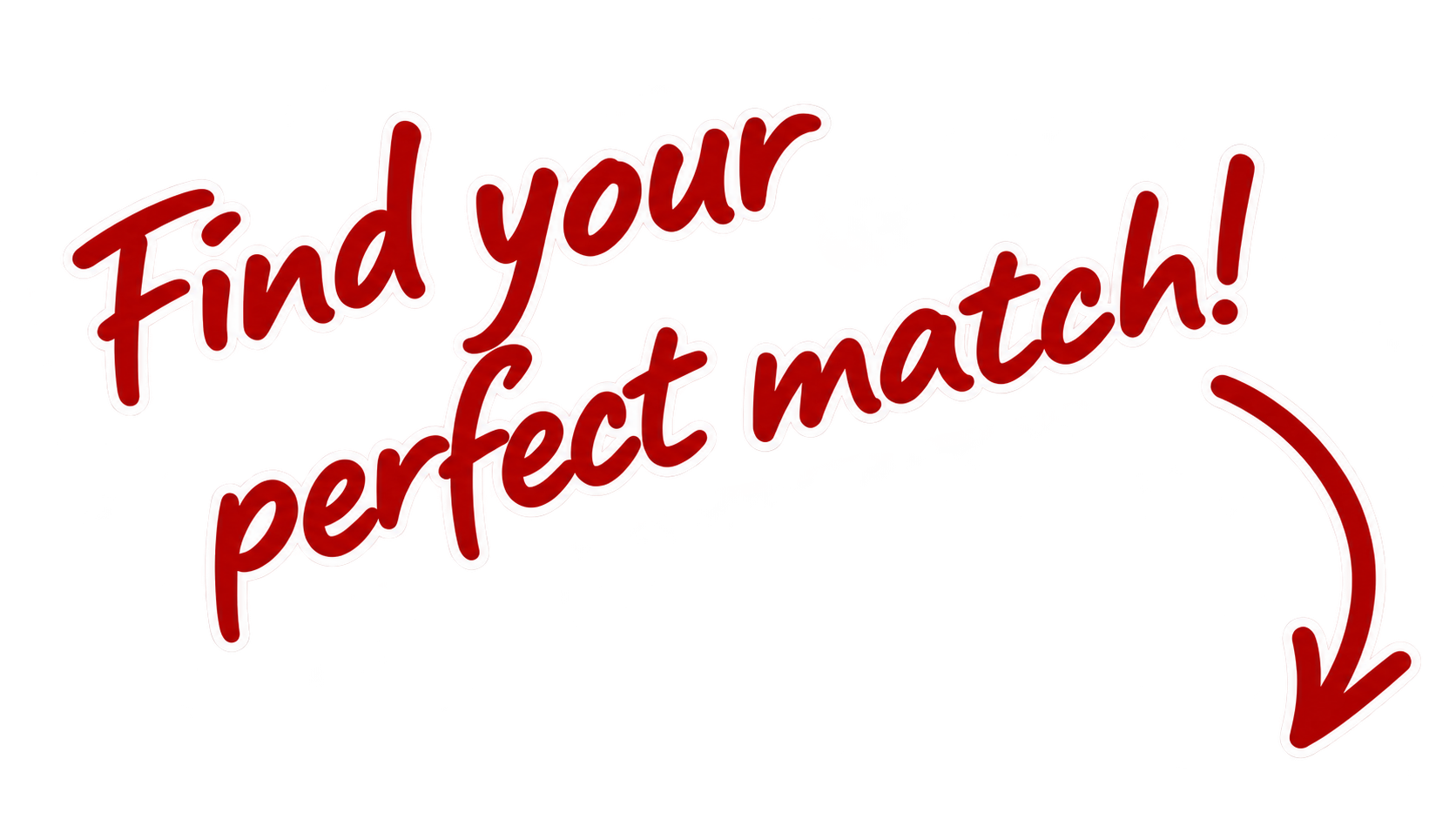 Finden Sie Ihre perfekte Übereinstimmung